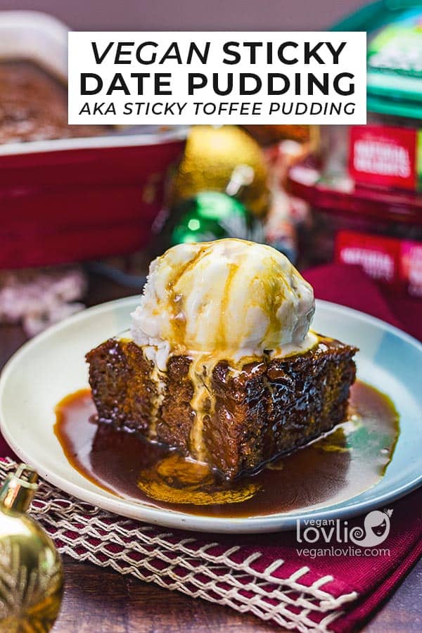 Vegan Sticky Date Pudding, also known as Sticky Toffee Pudding - Pouding collant aux dates