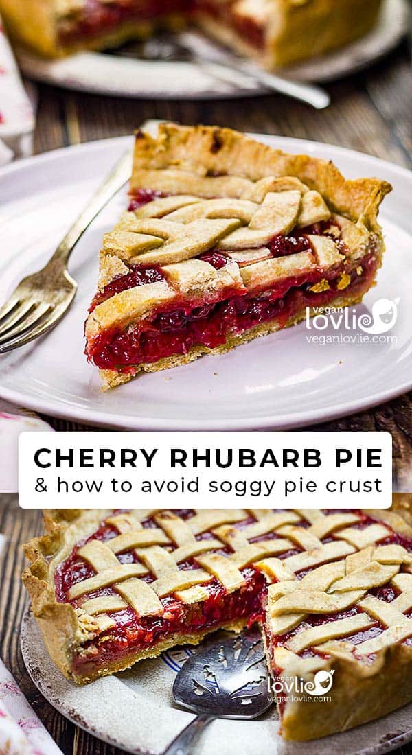 Cherry Rhubarb Pie & How to Avoid Soggy Pie Bottom Crust