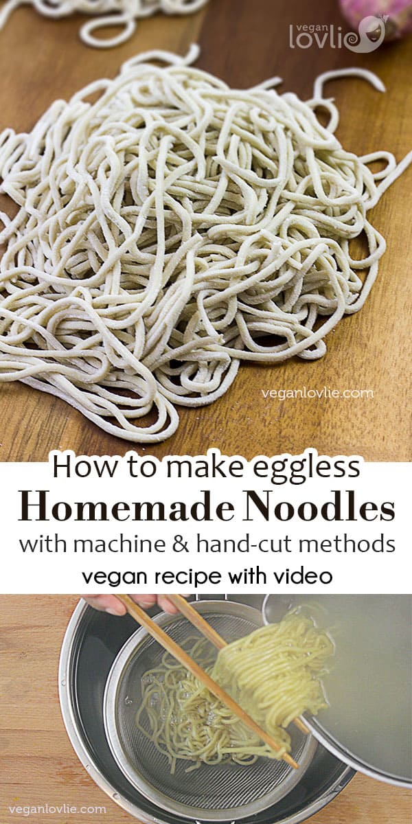 eggless homemade noodles, how to make noodles, vegan noodles