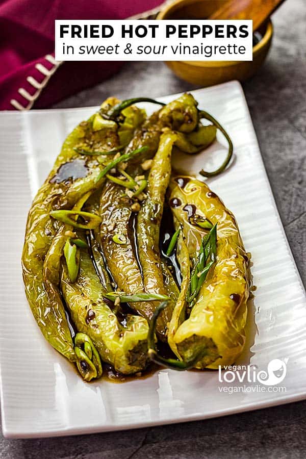 Fried Hot Peppers in Sweet and Sour Balsamic Vinaigrette