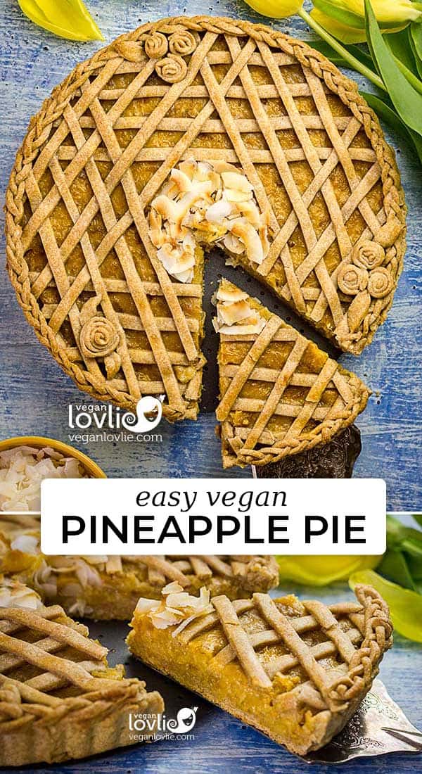 Vegan Pineapple Pie recipe with pretty lattice design