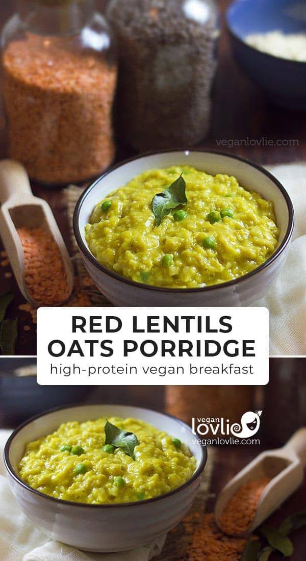 Red Lentils Oats Porridge, high-protein vegan breakfast | savoury oatmeal recipe
