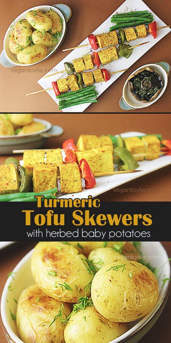 Turmeric Tofu Skewers, Herbed Baked Baby Potatoes and Portobello Mushrooms